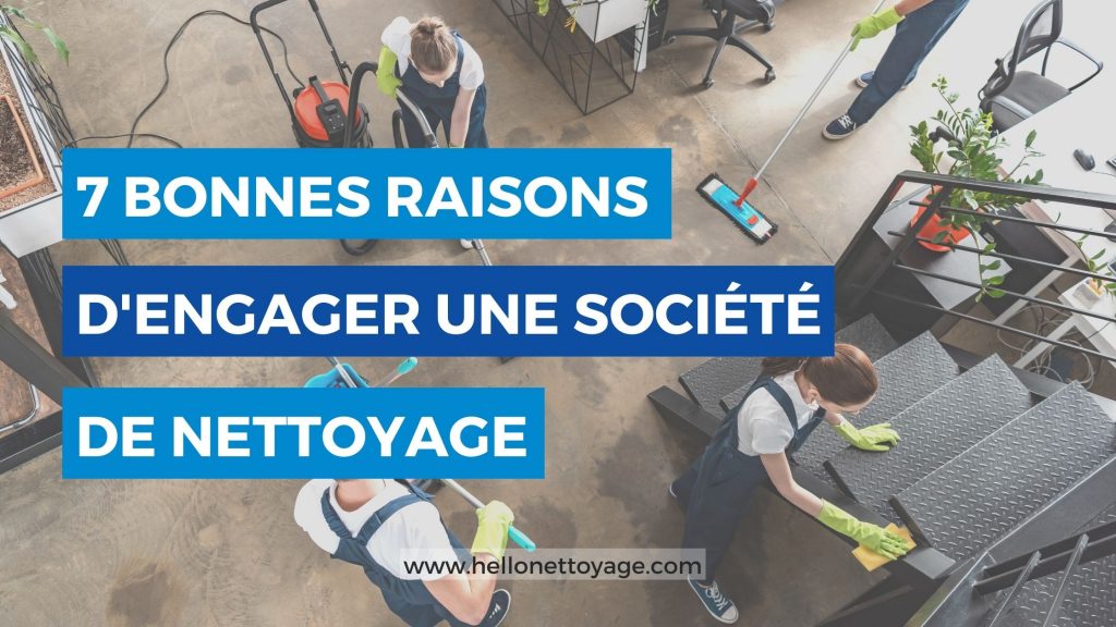 7 bonnes raisons pour engager une Société de Nettoyage à Montpellier